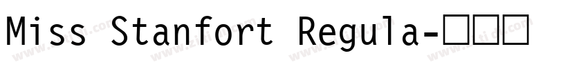 Miss Stanfort Regula字体转换